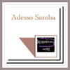 ADESSO SAMBA / Download